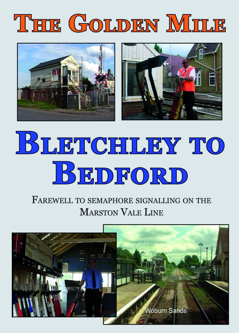 The Golden Mile - Bletchley to Bedford Line